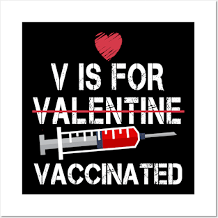 V Is For Vaccinated Posters and Art